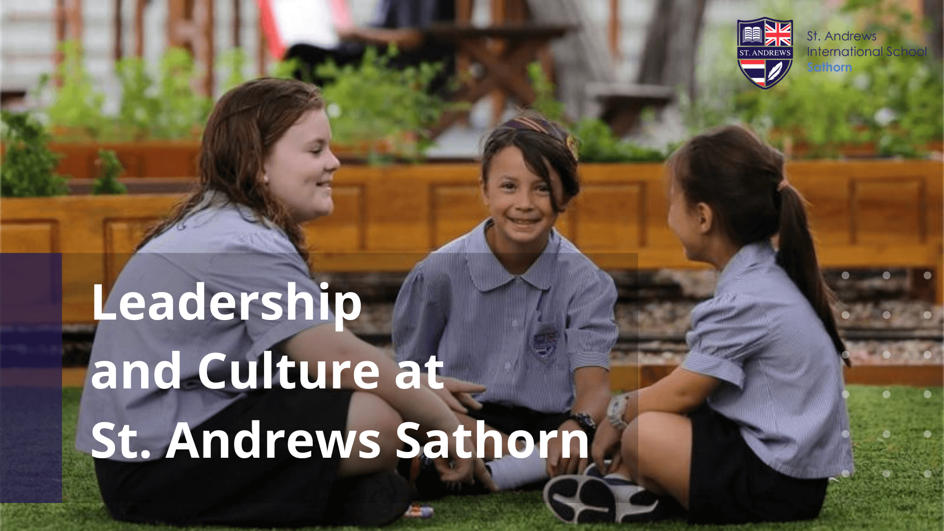 Leadership and Culture at St. Andrews Sathorn