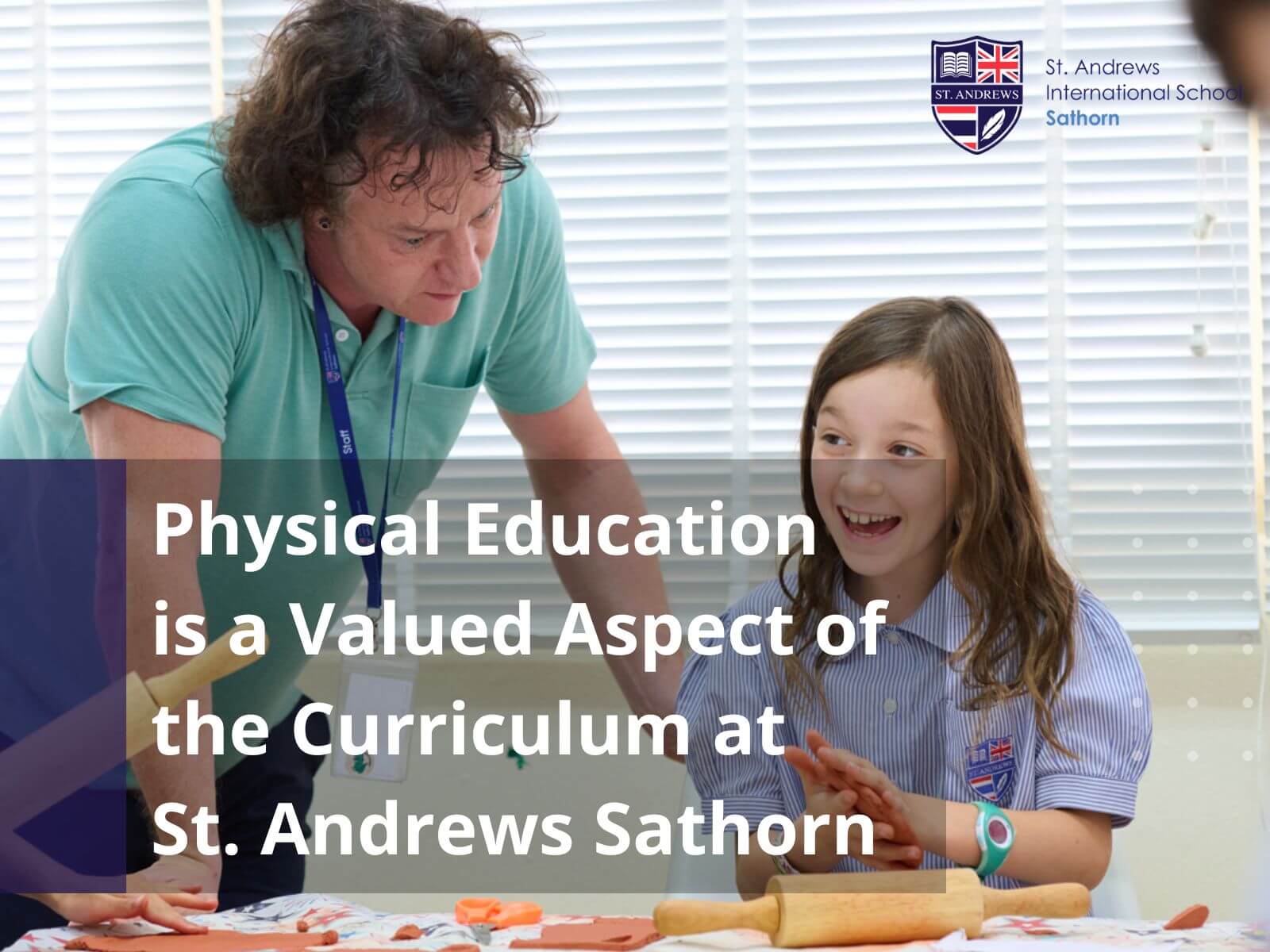 Physical Education is a Valued Aspect of the Curriculum at St. Andrews Sathorn