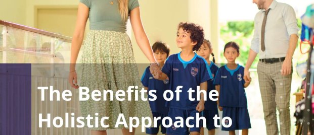 The Benefits of the Holistic Approach to Primary Education