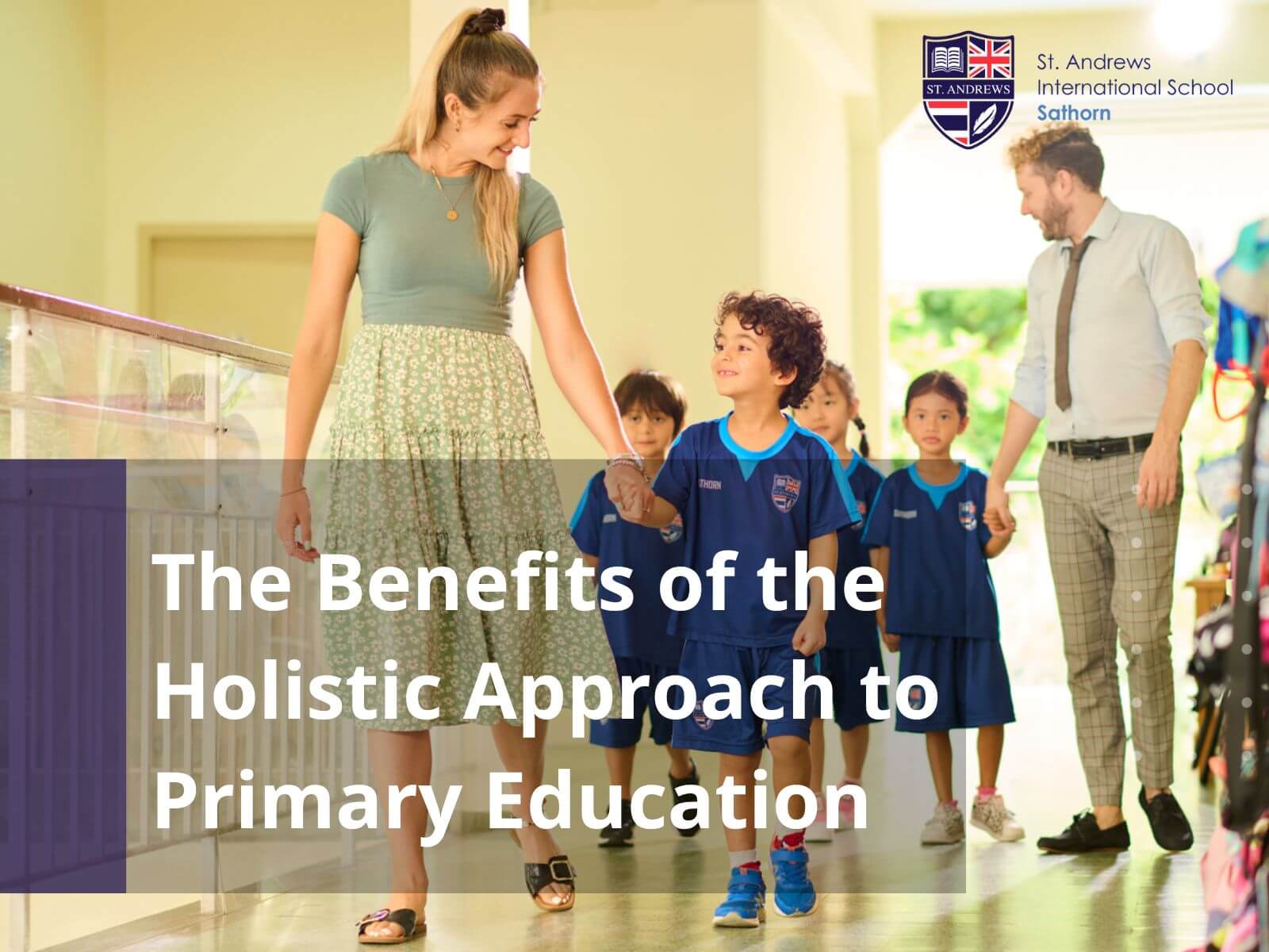The Benefits of the Holistic Approach to Primary Education