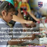 St. Andrews International School, Sathorn Receives Gold Level ISQM Accreditation (Highest Possible Rating)